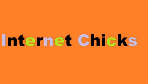 unternet chicks|Whats new